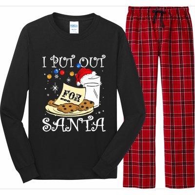 I Put Out For Santa Milk And Cookies Christmas Funny Sarcasm Long Sleeve Pajama Set