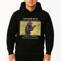 I Prayed On It And I Told The Enemy Straight Up Hoodie