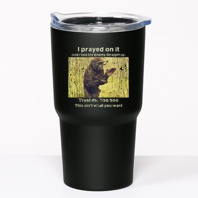 I Prayed On It And I Told The Enemy Straight Up Tumbler