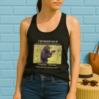 I Prayed On It And I Told The Enemy Straight Up Womens Tank Top