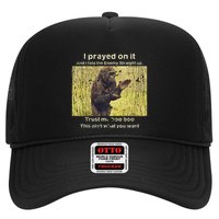 I Prayed On It And I Told The Enemy Straight Up Trucker Hat