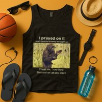 I Prayed On It And I Told The Enemy Straight Up Tank Top