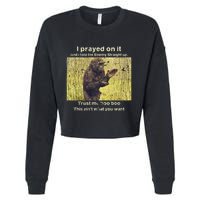 I Prayed On It And I Told The Enemy Straight Up Cropped Pullover Crew