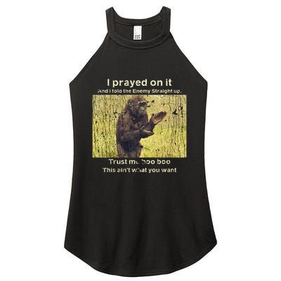 I Prayed On It And I Told The Enemy Straight Up Women's Perfect Tri Rocker Tank