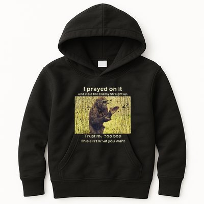 I Prayed On It And I Told The Enemy Straight Up Kids Hoodie