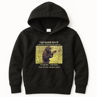 I Prayed On It And I Told The Enemy Straight Up Kids Hoodie