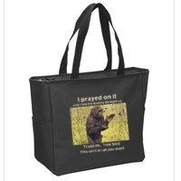 I Prayed On It And I Told The Enemy Straight Up Zip Tote Bag