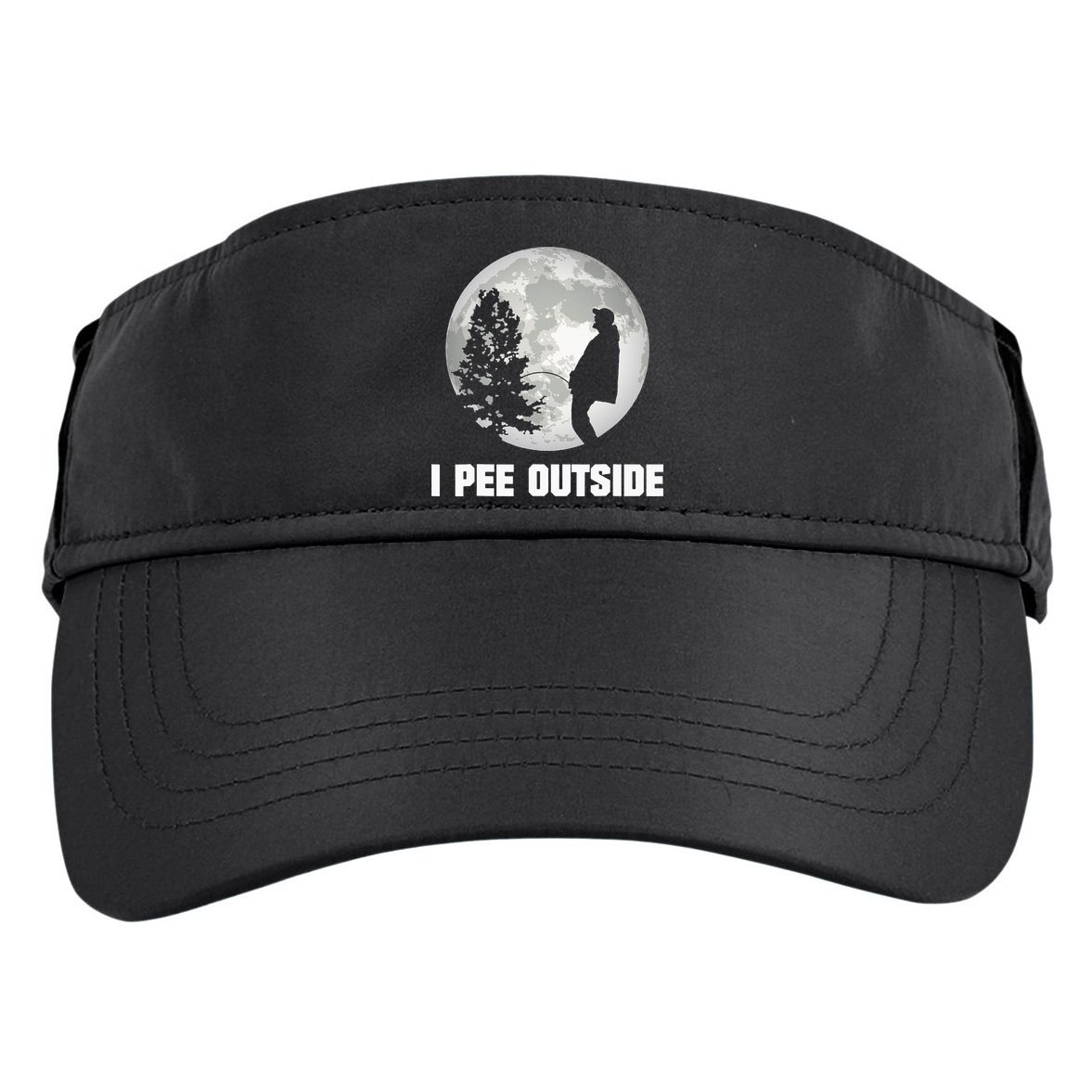 I Pee Outside I Love Peeing Outside Funny Camping Adult Drive Performance Visor