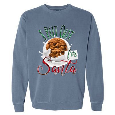 I Put Out For Santa Ugly Christmas Garment-Dyed Sweatshirt