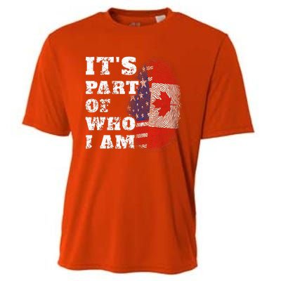 Its Part Of Who I Am American And Canadian Cooling Performance Crew T-Shirt