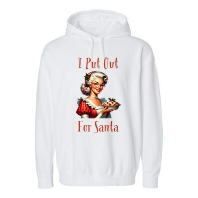 I Put Out For Santa (Mrs Claus with Pie) Funny Garment-Dyed Fleece Hoodie