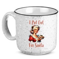 I Put Out For Santa (Mrs Claus with Pie) Funny 15oz Campfire Ceramic Mug