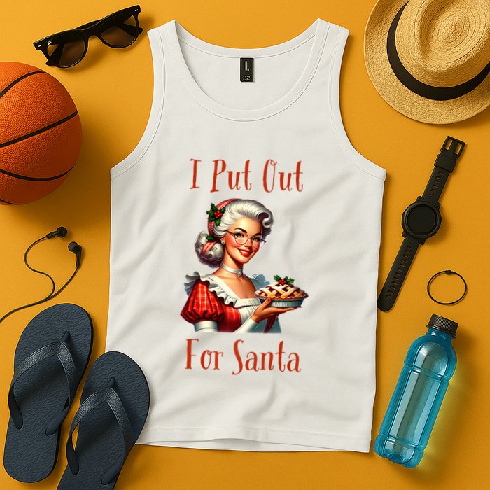 I Put Out For Santa (Mrs Claus with Pie) Funny Tank Top