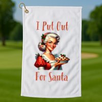 I Put Out For Santa (Mrs Claus with Pie) Funny Golf Towel