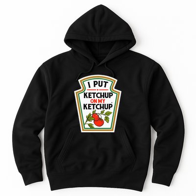 I Put On My K.E.T.C.H.U.P Tomato Diy Halloween Hoodie