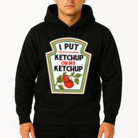 I Put On My K.E.T.C.H.U.P Tomato Diy Halloween Hoodie