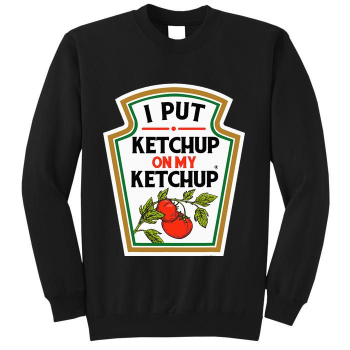 I Put On My K.E.T.C.H.U.P Tomato Diy Halloween Sweatshirt