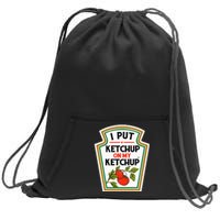 I Put On My K.E.T.C.H.U.P Tomato Diy Halloween Sweatshirt Cinch Pack Bag