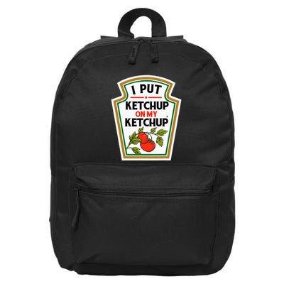 I Put On My K.E.T.C.H.U.P Tomato Diy Halloween 16 in Basic Backpack