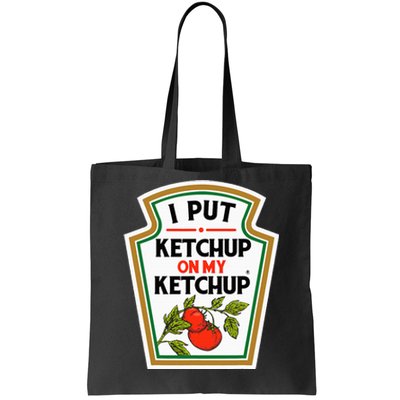 I Put On My K.E.T.C.H.U.P Tomato Diy Halloween Tote Bag