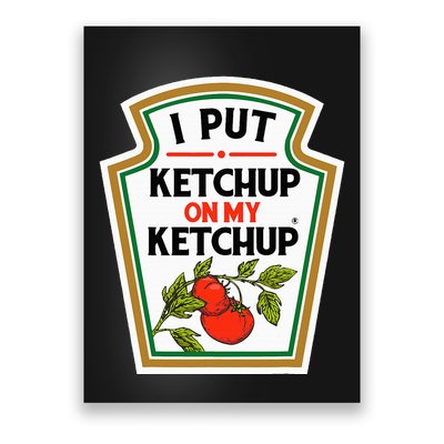 I Put On My K.E.T.C.H.U.P Tomato Diy Halloween Poster
