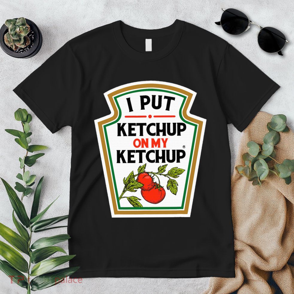 I Put On My K.E.T.C.H.U.P Tomato Diy Halloween Premium T-Shirt