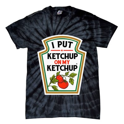 I Put On My K.E.T.C.H.U.P Tomato Diy Halloween Tie-Dye T-Shirt