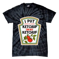I Put On My K.E.T.C.H.U.P Tomato Diy Halloween Tie-Dye T-Shirt