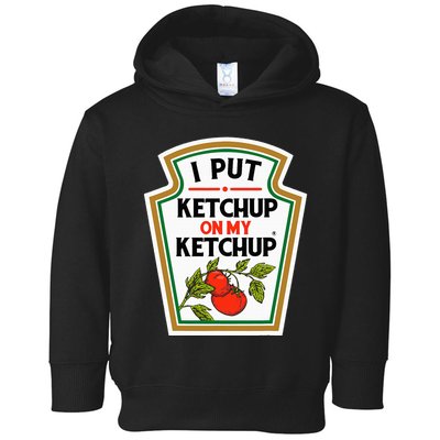 I Put On My K.E.T.C.H.U.P Tomato Diy Halloween Toddler Hoodie
