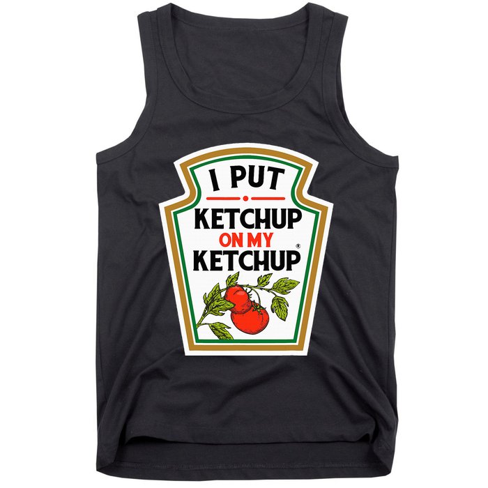 I Put On My K.E.T.C.H.U.P Tomato Diy Halloween Tank Top