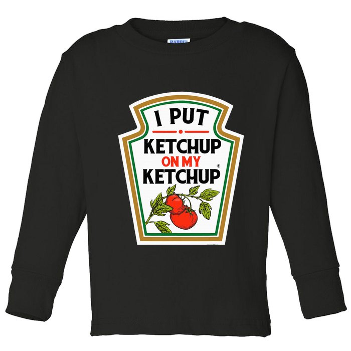 I Put On My K.E.T.C.H.U.P Tomato Diy Halloween Toddler Long Sleeve Shirt