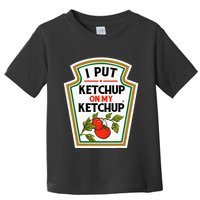 I Put On My K.E.T.C.H.U.P Tomato Diy Halloween Toddler T-Shirt