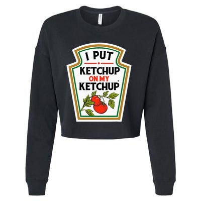 I Put On My K.E.T.C.H.U.P Tomato Diy Halloween Cropped Pullover Crew