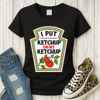 I Put On My K.E.T.C.H.U.P Tomato Diy Halloween Womens T-Shirt