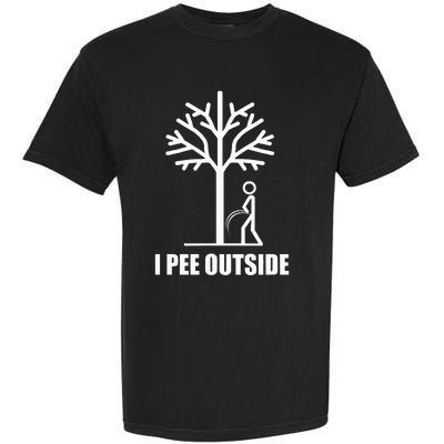 I Pee Outside Garment-Dyed Heavyweight T-Shirt