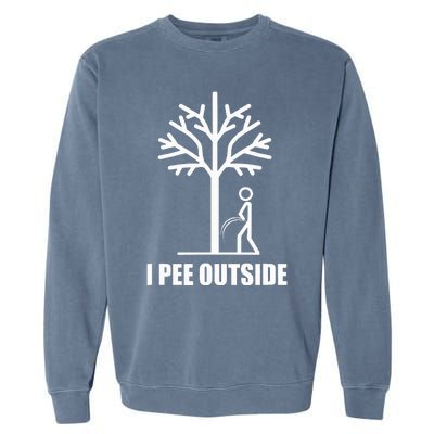 I Pee Outside Garment-Dyed Sweatshirt