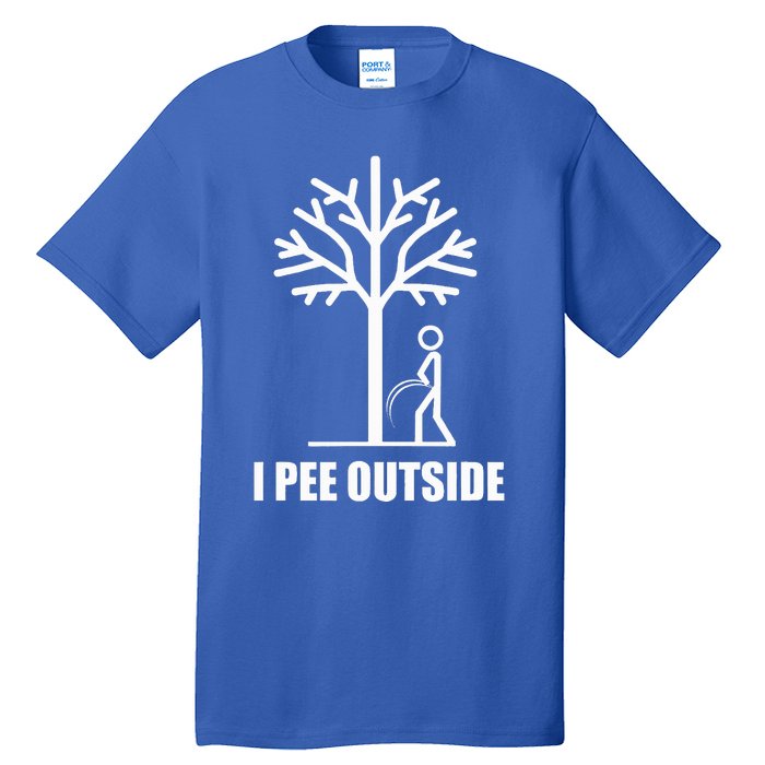 I Pee Outside Tall T-Shirt