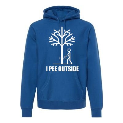 I Pee Outside Premium Hoodie