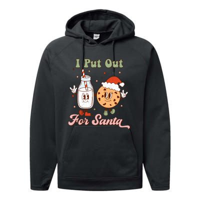 I Put Out For Santa Funny Milk And Cookie Christmas Retro Performance Fleece Hoodie