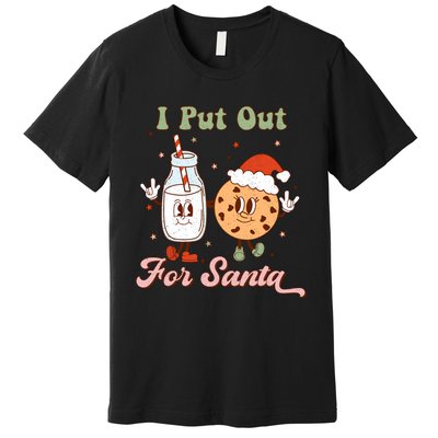 I Put Out For Santa Funny Milk And Cookie Christmas Retro Premium T-Shirt