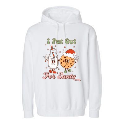 I Put Out For Santa Funny Milk And Cookie Christmas Retro Garment-Dyed Fleece Hoodie