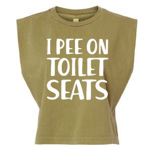 I Pee On Toilet Seats Garment-Dyed Women's Muscle Tee