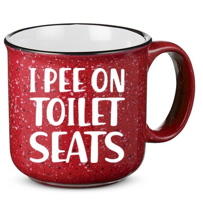 I Pee On Toilet Seats 15oz Campfire Ceramic Mug