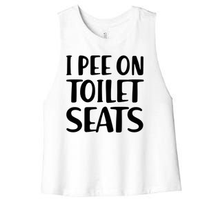 I Pee On Toilet Seats Women's Racerback Cropped Tank