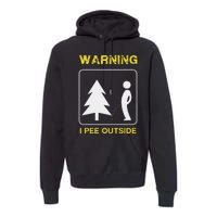 I Pee Outside Camping Premium Hoodie