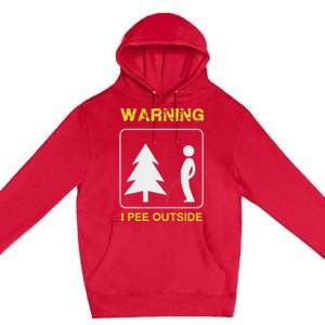 I Pee Outside Camping Premium Pullover Hoodie