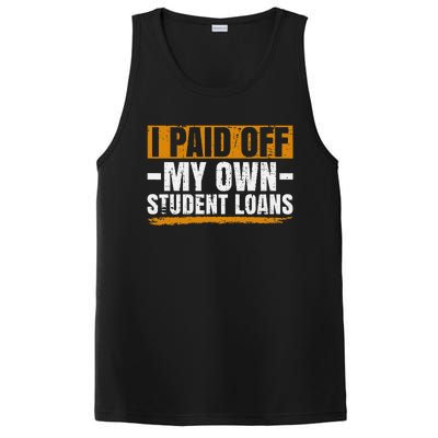 I Paid Off My Student Loans I Paid Off My Own Student Loans PosiCharge Competitor Tank