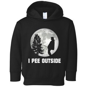 I Pee Outside I Love Peeing Outside Funny Camping Toddler Hoodie