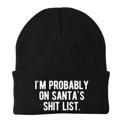 Im Probably On Santas Shit List Funny Christmas Beanie