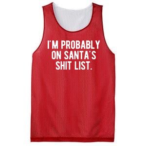 Im Probably On Santas Shit List Funny Christmas Mesh Reversible Basketball Jersey Tank